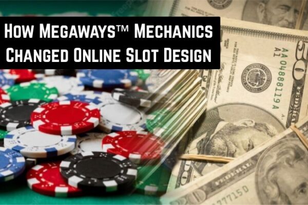 How Megaways™ Mechanics Changed Online Slot Design How Megaways™ Mechanics Changed Online Slot Design